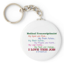 I Love This Job! Key Chains