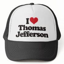 I Love Thomas Jefferson hats by visualnewbie I Love Thomas Jefferson hats