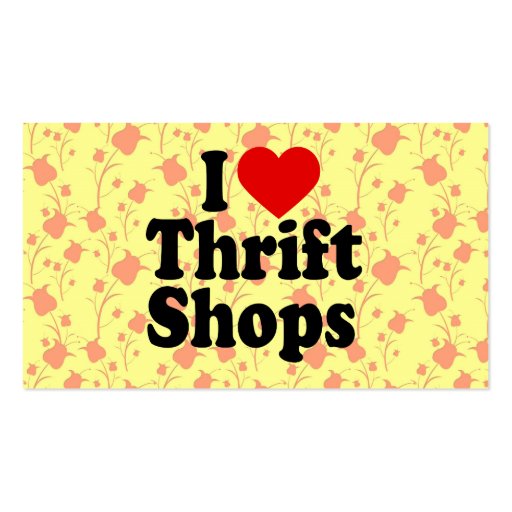 I Love Thrift Shops Business Cards (back side)
