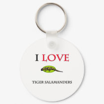 I Love Tiger Salamanders keychains