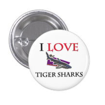 I Love Tiger Sharks Pinback Button