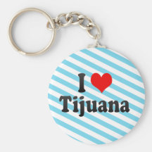 I Love Tijuana, Mexico Keychain