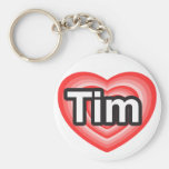 I love Tim. I love you Tim. Heart Keychain