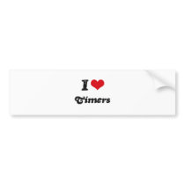 I Love TIMERS Bumper Stickers