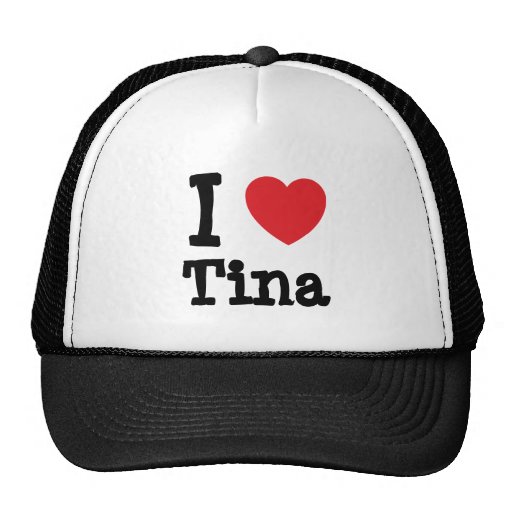 I love Tina heart T-Shirt Trucker Hat | Zazzle