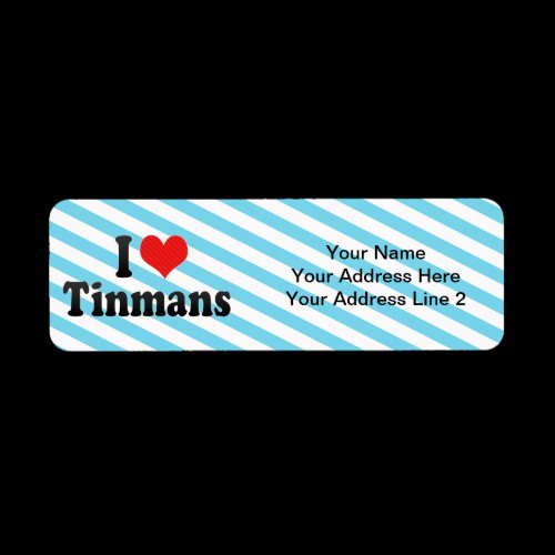 I Love Tinmans Custom Return Address Labels