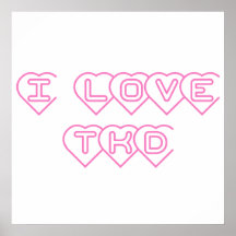 I Love TKD Poster Print