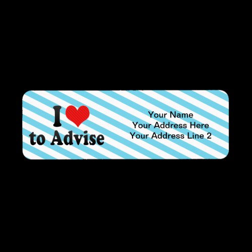 I Love to Advise Custom Return Address Label