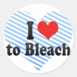 I Love to Bleach Round Stickers