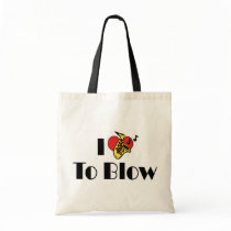 I Love To Blow Tote Bags