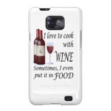 I Love To Cook With Wine - Even In Food Samsung Galaxy S Cover