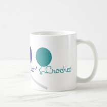 I Love To Crochet Mug