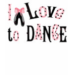 I Love to Dance Girls T-shirt
