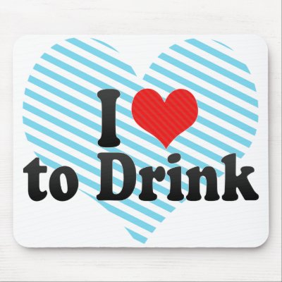 i love drink