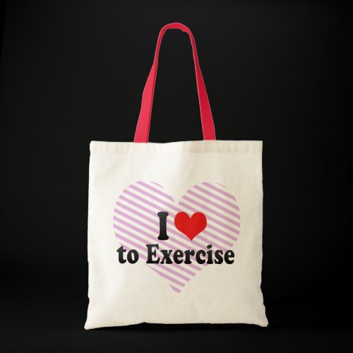 I Love to Exercise Tote Bags