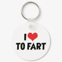 I Love To Fart Keychain by MyLoveStore I Love To Fart Keychain