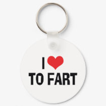 I Love To Fart Keychain by InsideOut_Tees I Love To Fart Keychain