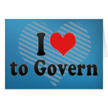 I Love to Govern Card