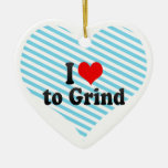 I Love to Grind Christmas Tree Ornaments