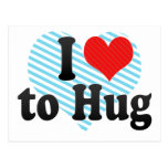 I Love to Hug Post Cards