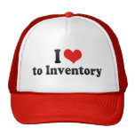 I Love to Inventory Hats