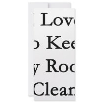 I Love To Keep My Room Clean rack cards by Supernova23 I Love To Keep My Room Clean rack cards