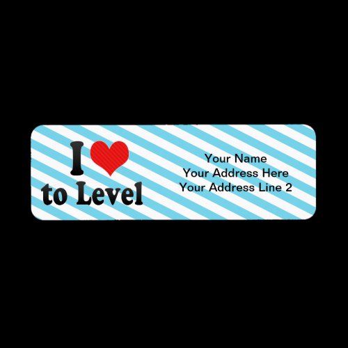 I Love to Level Return Address Labels