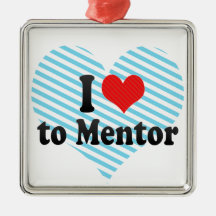 I Love to Mentor Christmas Ornaments