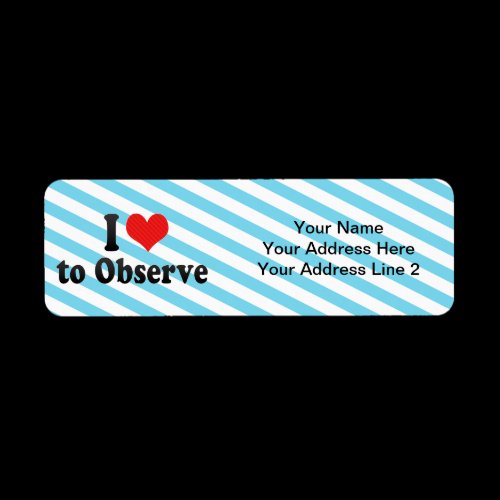 I Love to Observe Return Address Labels