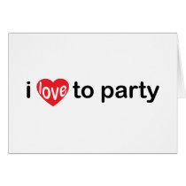 I love to party cards