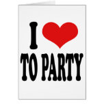 I Love To Party Cards