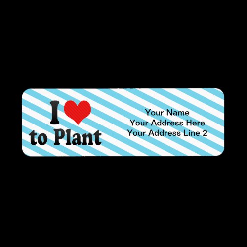 I Love to Plant Return Address Labels