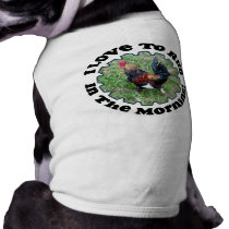 I Love To Run In The Morning! Dog Shirt pet clothing