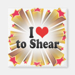 I Love to Shear Fridge Magnets