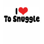 I Love To Snuggle T-Shirt