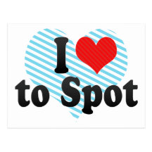 I Love to Spot Post Card