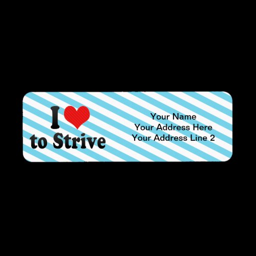 I Love to Strive Return Address Labels