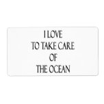 I Love To Take Care Of The Ocean Custom Shipping Labels