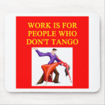 i love to tango mousepads
