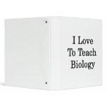 I Love To Teach Biology Vinyl Binders