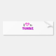 I Love to tumble Bumper Stickers