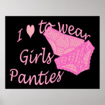 I love to wear Girls Panties - Pink Poster