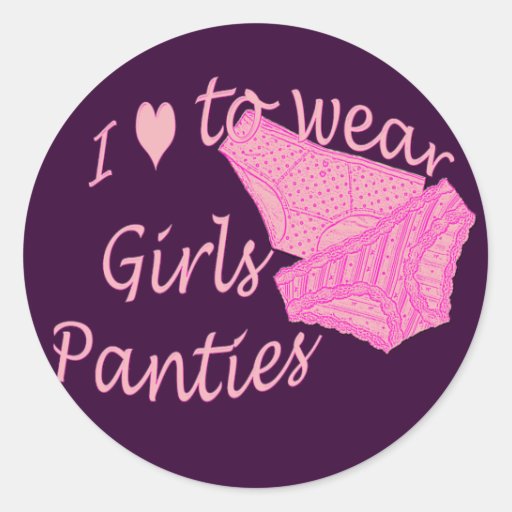 I Love To Wear Girls Panties Pink Round Stickers Zazzle