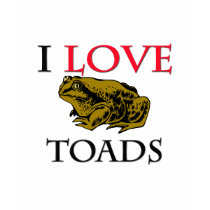 I Love Toads t-shirts