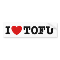 I Love Tofu bumpersticker