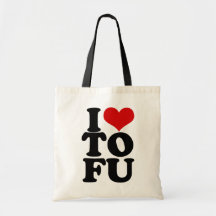 I Love Tofu Funny Vegan humor Bag
