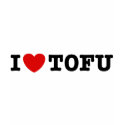 I Love Tofu shirt