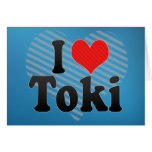I Love Toki cards