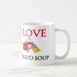 I Love Tomato Soup Mugs
