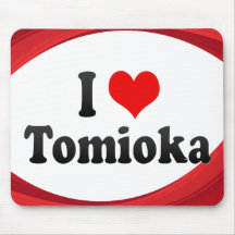 I Love Tomioka, Japan. Aisuru Tomioka, Japan Mousepad